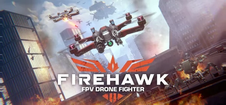 Firehawk FPV: Drone Fighter