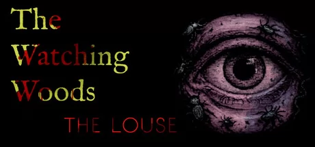 The Watching Woods:The Louse