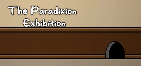 The Paradixion:Exhibition