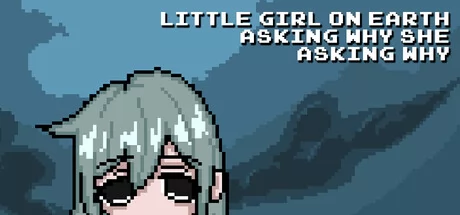 Little Girl On Earth Asking Why