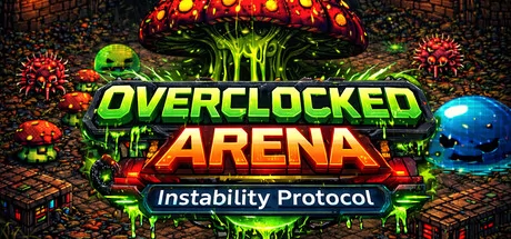 Overclocked Arena:Instability Protocol游戏Logo