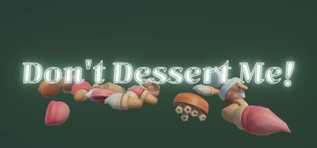 Don't Dessert Me!游戏Logo