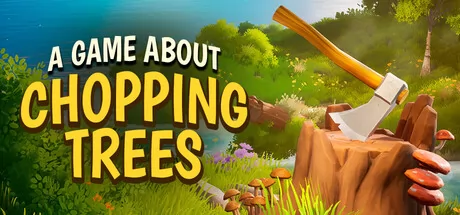 A Game About Chopping Trees游戏logo